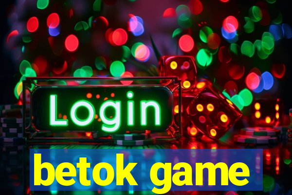 betok game